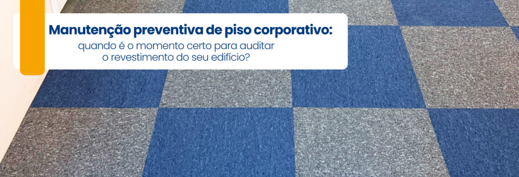 Manutenção preventiva de piso corporativo